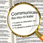 Communication, Communication, Communication